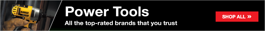 Power Tools - All the top-rated brands that you trust