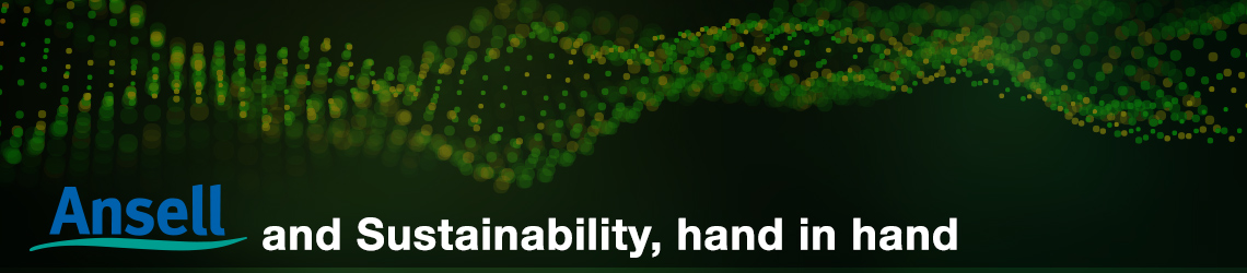 Ansell and Sustainability, hand in hand