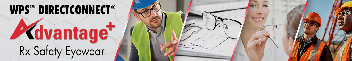 WPS™ DirectConnect® Advantage Plus Rx Safety Eyewear Program