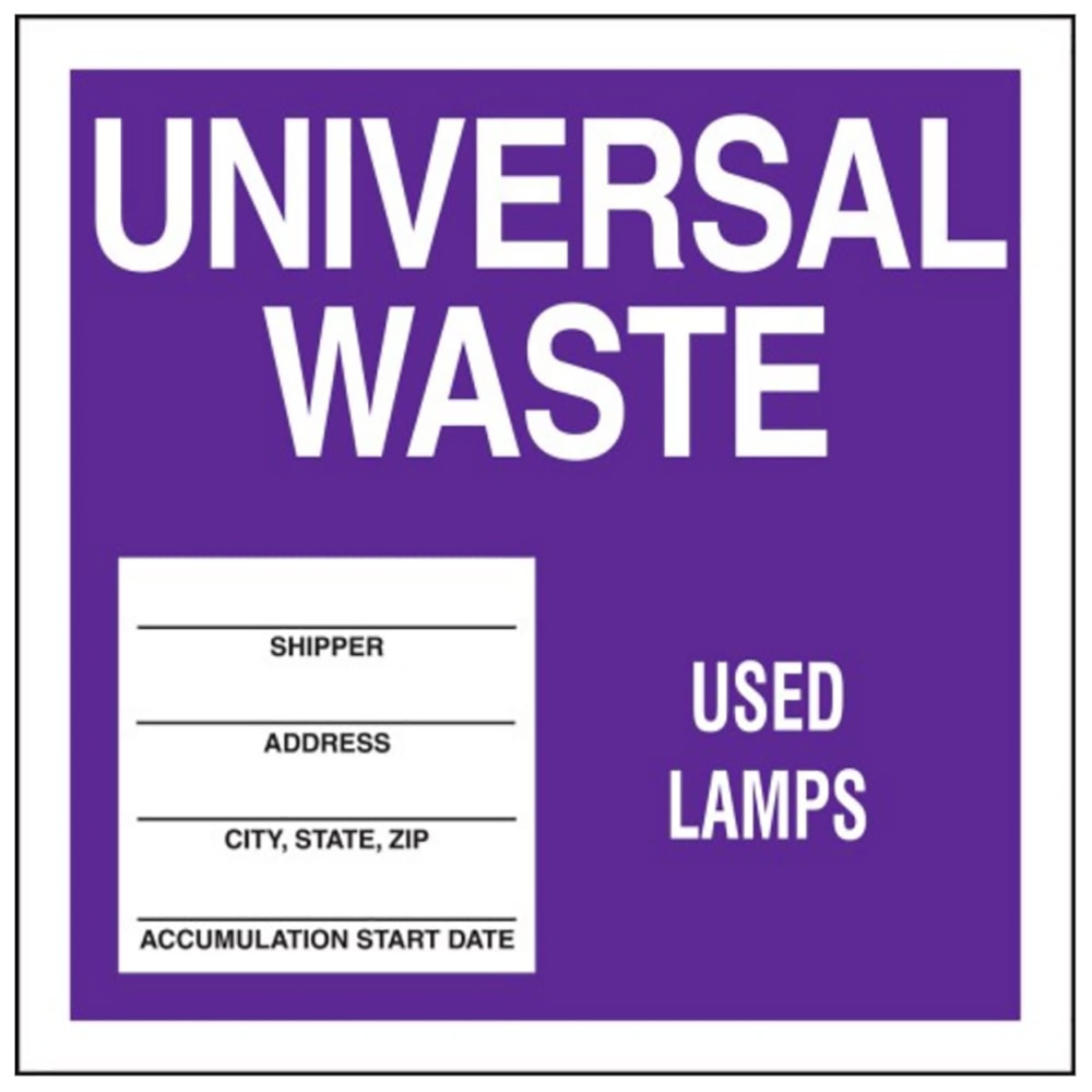 Universal Waste Used Lamps 6" x 6" Labels 25/Pack
