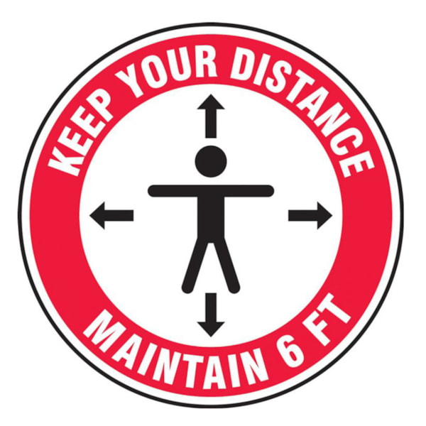 Slip-Gard™ Floor Sign: Keep Your Distance Maintain 6 FT