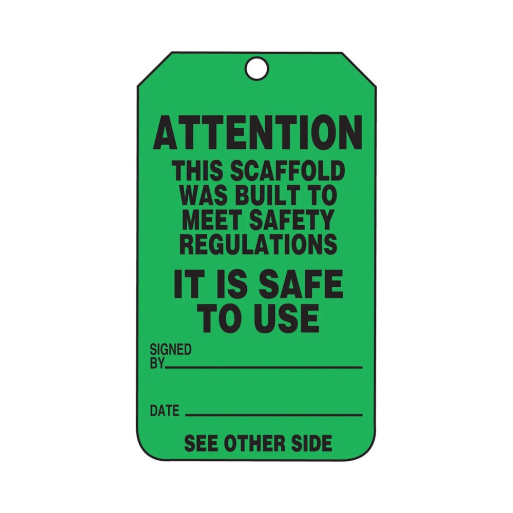 Scaffold Status Safety Tag: Attention- This Scaffold Was Built To Meet Safety Regulations 25/Pack