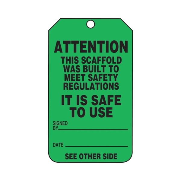 Scaffold Status Safety Tag: Attention- This Scaffold Was Built To Meet Safety Regulations 25/Pack